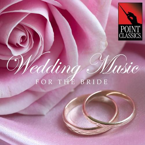 Wedding Music for the Bride