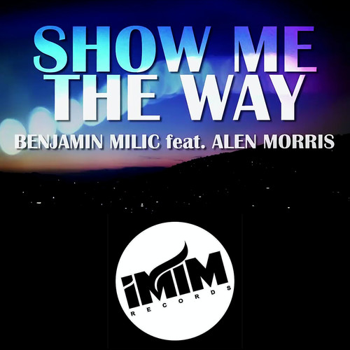 Show Me The Way