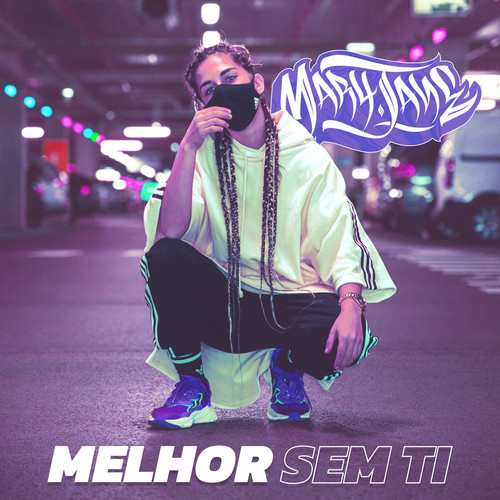 Melhor Sem Ti (Explicit)