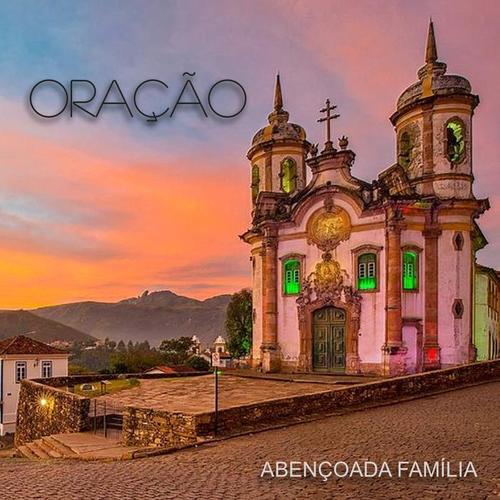 Oração (Abençoada Família)