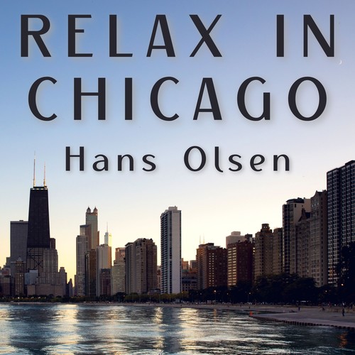 Relax in Chicago