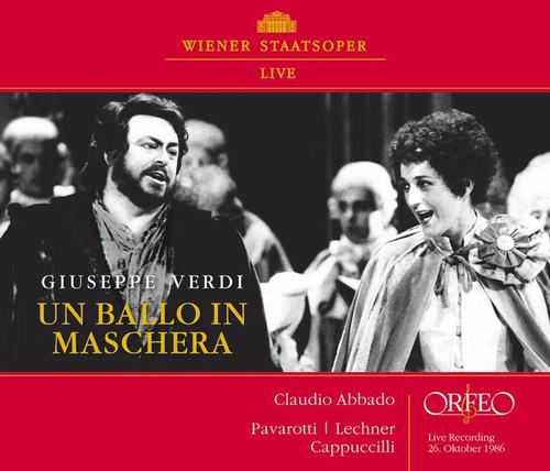 VERDI, G.: Ballo in maschera (Un) [Opera] [Pavarotti, Cappuccilli, G. Lechner, Schemtschuk, Nádor, Vienna State Opera Chorus and Orchestra, Abbado]