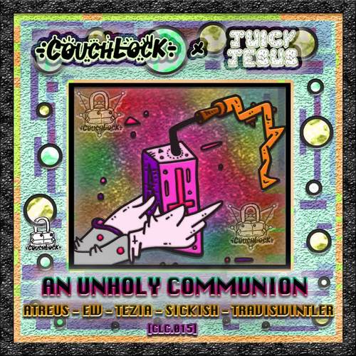 An Unholy Communion (Explicit)