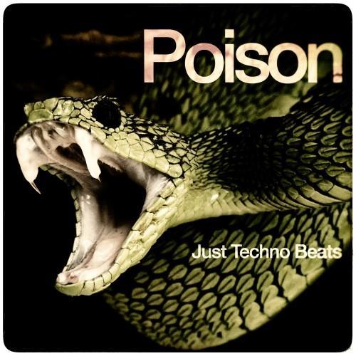 Poison (Just Techno Beats)