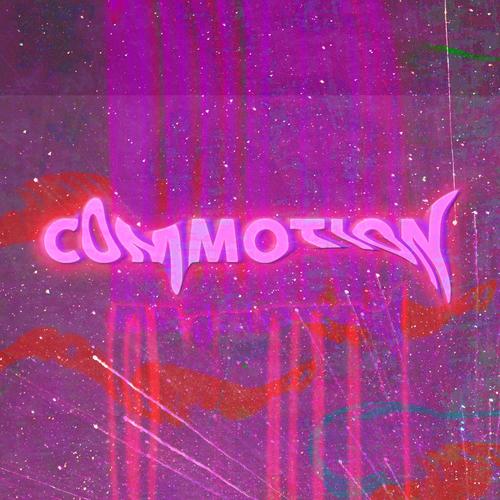 COMMOTION (Explicit)