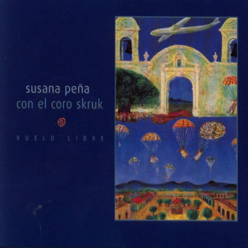 Vuelo Libre (with Susana Peña)