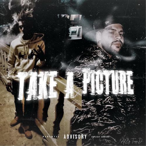 Take A Picture (Explicit)