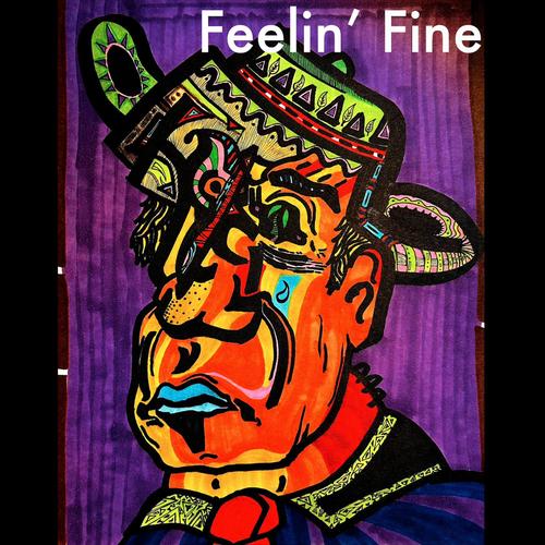 Feelin' Fine