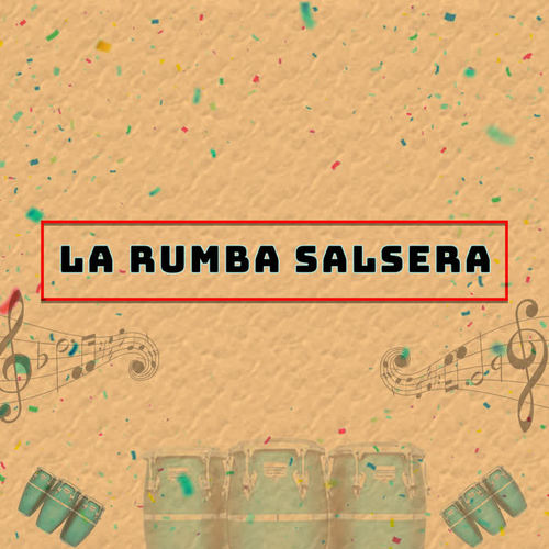 La Rumba Salsera