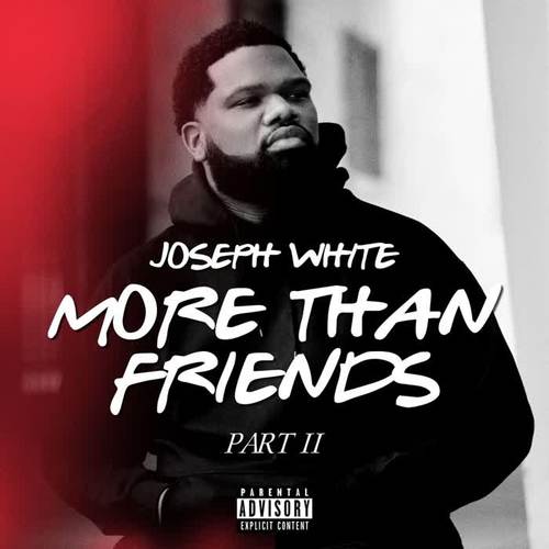 More Than Friends, Pt. II (Explicit)