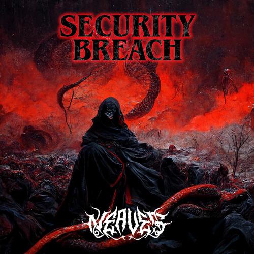 SECURITY BREACH