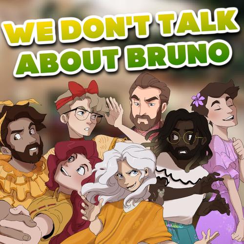 We Don't Talk About Bruno (feat. Annapantsu, CG5, AmaLee, Thomas Sanders, Tre Watson & Jonathan Young)