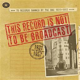 This Record Is Not To Be Broadcast (Part 2)