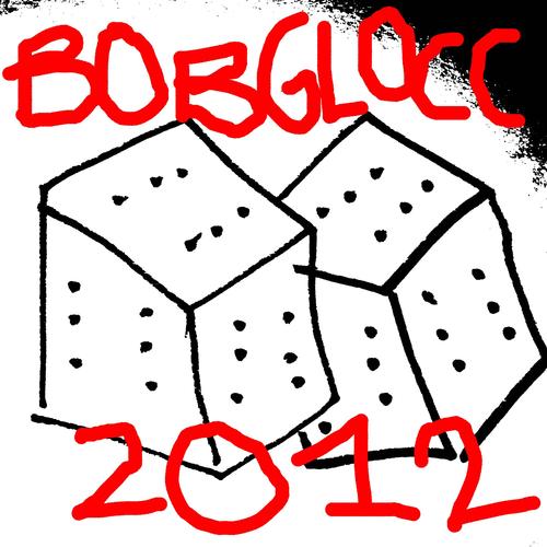 bob glocc (ruff n tuff) (feat. 2012) [Explicit]