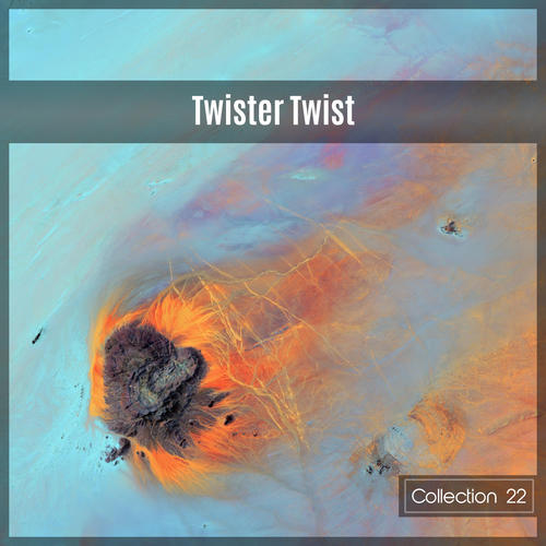 Twister Twist Collection 22