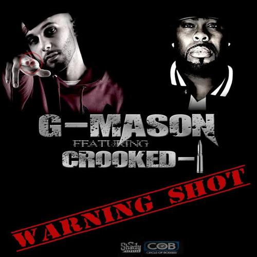 Warning Shot (feat. Crooked I & Darius Shipp) [Explicit]