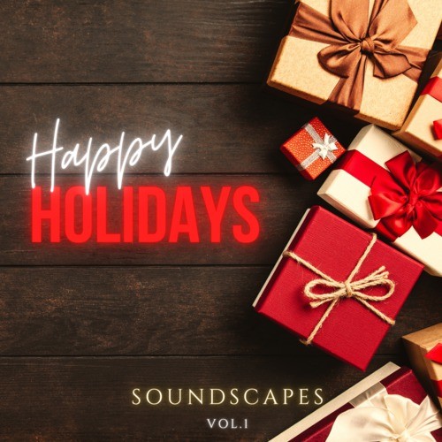 Happy Holidays Soundscapes, Vol. 1