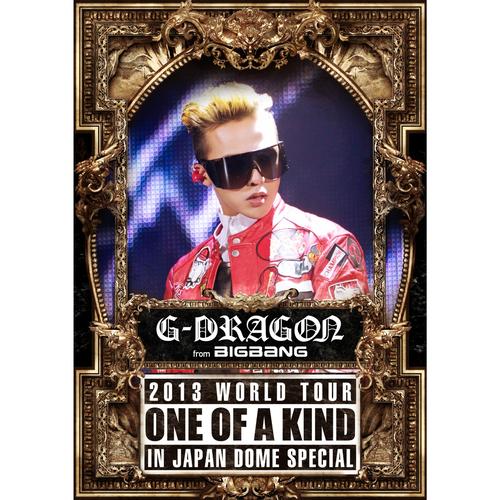 G-DRAGON 2013 WORLD TOUR 〜ONE OF A KIND〜 IN JAPAN DOME SPECIAL