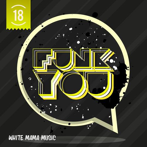 Funk You Volume Diciotto