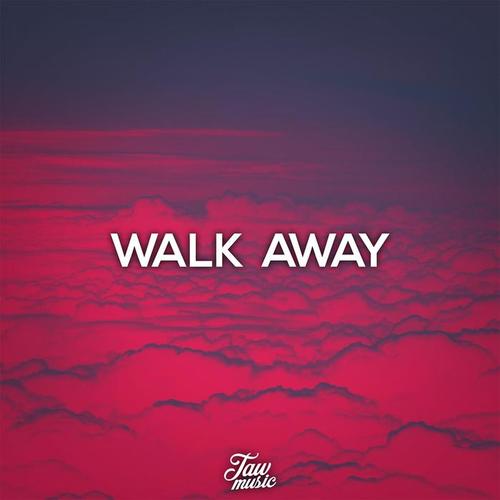 Walk Away