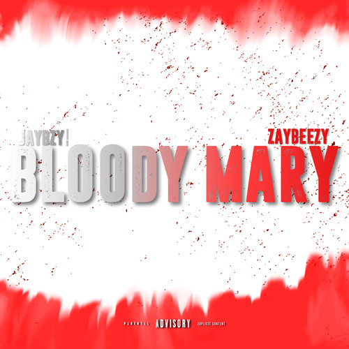 Bloody Mary (Explicit)