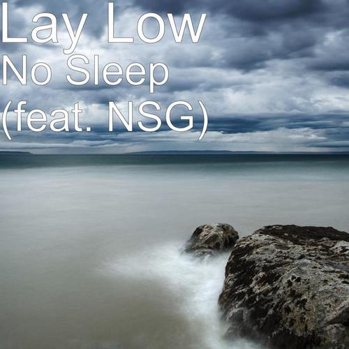 No Sleep (feat. NSG)