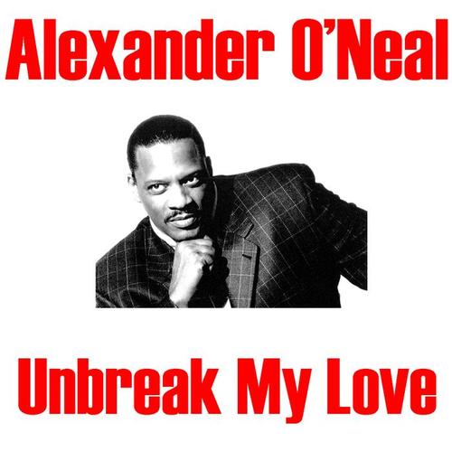 Unbreak My Love