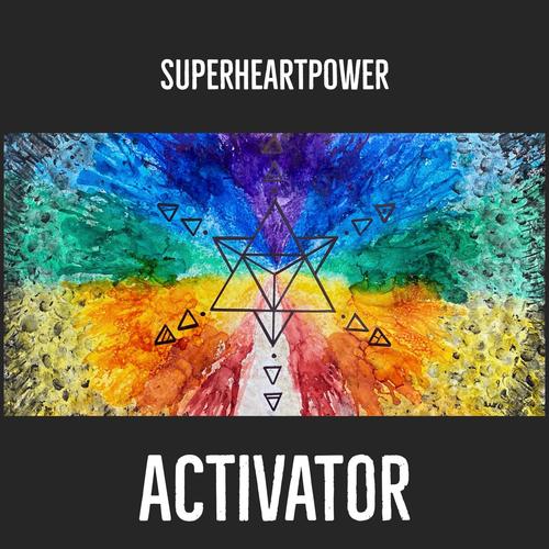 SuperHeartPower Activator (feat. Coloured Sound)