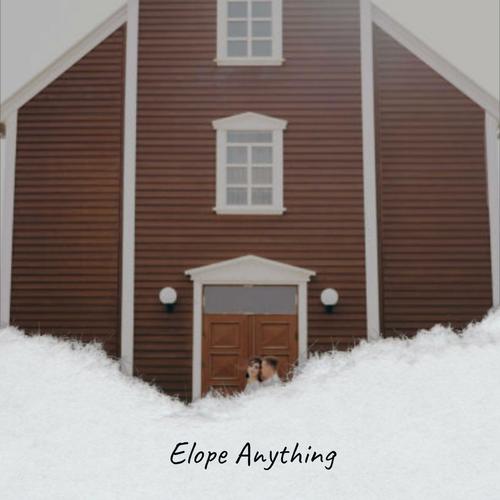 Elope Anything