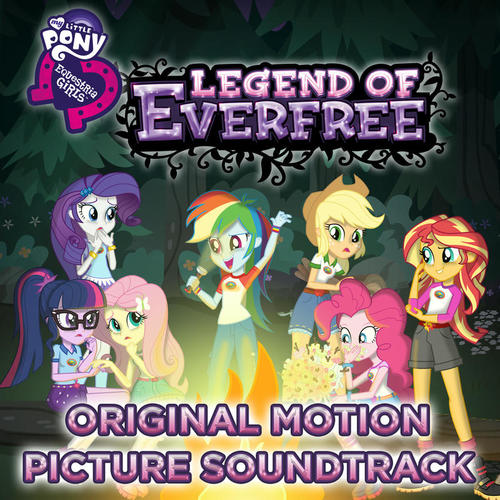 Legend Of Everfree - EP (Deutsche / Original Motion Picture Soundtrack)