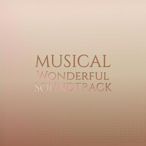 Musical Wonderful Soundtrack