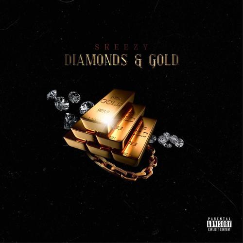 Diamonds & Gold (Explicit)