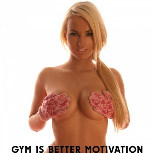 Gym Is Better Motivation