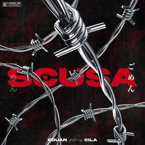 Scusa (feat. Cila) [Explicit]