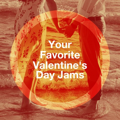 Your Favorite Valentine's Day Jams