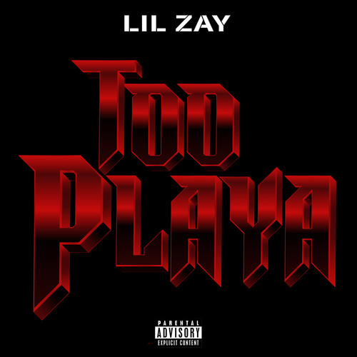 Too Playa (Explicit)