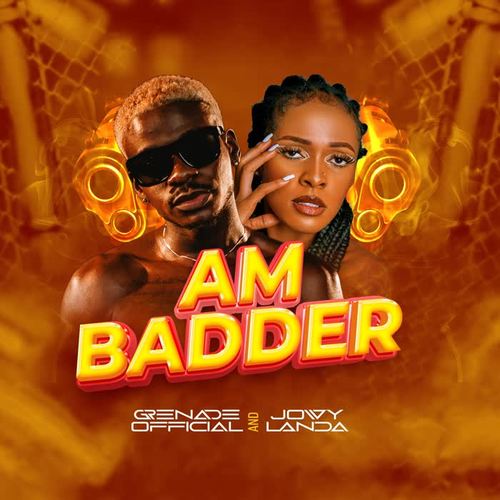 Am badder (feat. Grenade official)