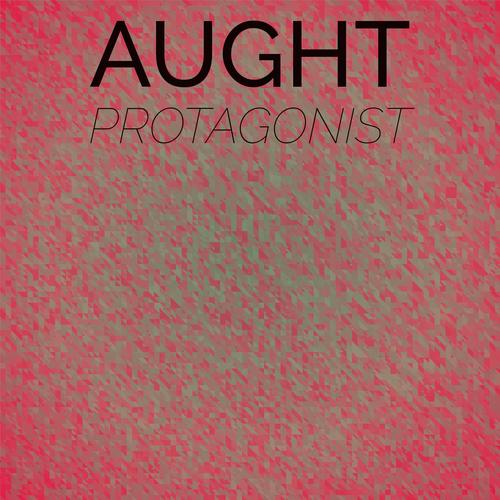 Aught Protagonist