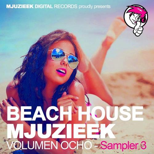 Beach House Mjuzieek - Volumen Ocho, Sampler 3