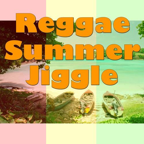 Reggae Summer Jiggle, Vol.1