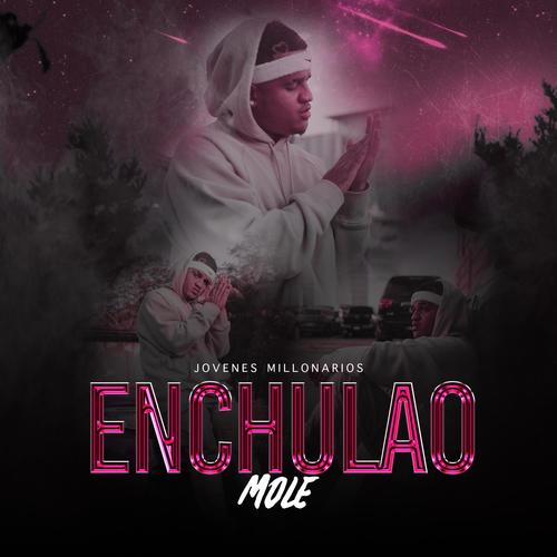 Enchulao (Special Version) [Explicit]