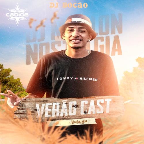 Verão Cast 2 Nostalgio (feat. Dj Marlon & DJ Bocão)