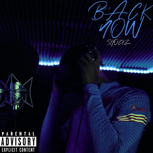 Back Now (Explicit)