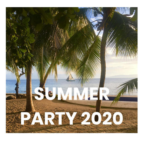 SUMMER PARTY 2020 (Explicit)