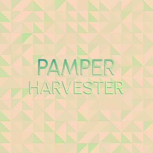 Pamper Harvester