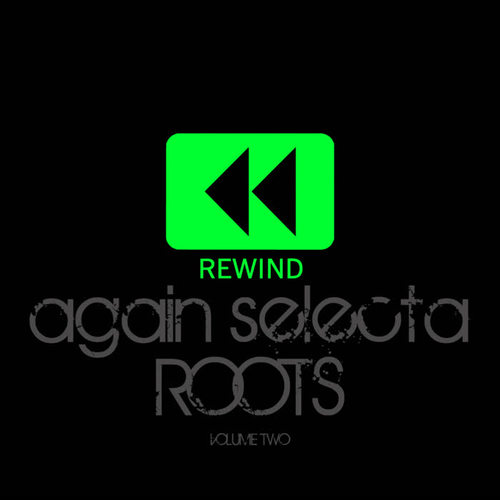 Rewind Again Selecta Roots Vol 2 Platinum Edition