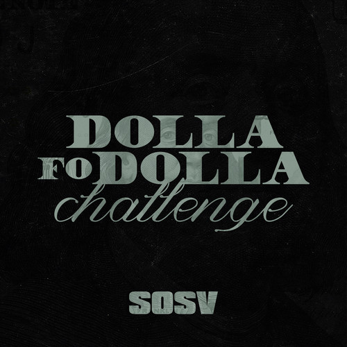 Dolla Fo' Dolla Challenge (Explicit)