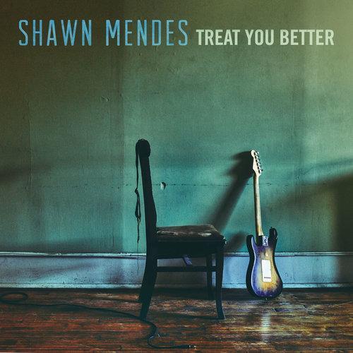 Treat You Better - Shawn Mendes