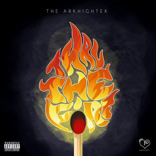 Thru The Fire (Explicit)