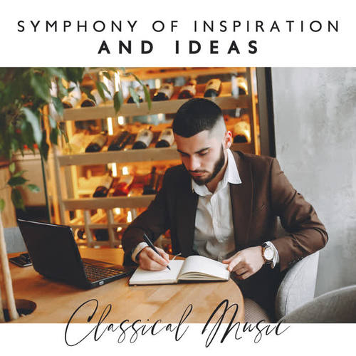 Symphony of Inspiration and Ideas – Classical Music